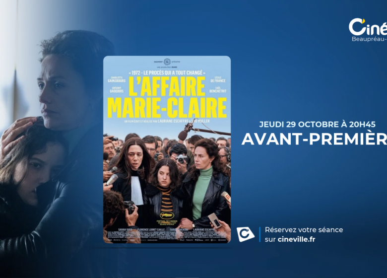 AVANT PREMIERE – L’AFFAIRE MARIE CLAIRE