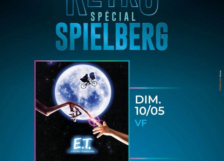 Rétrospective Spielberg –  E.T., l’extra-terrestre