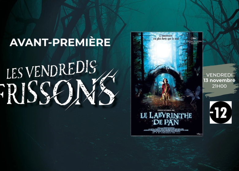 VENDREDIS FRISSONS – LE LABYRINTHE DE PAN VOSTFR
