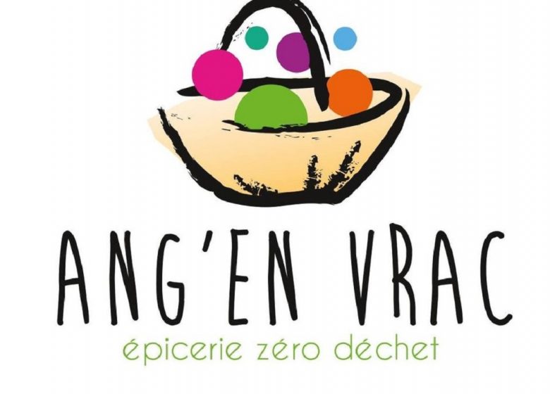 ANG’EN VRAC – ÉPICERIE ZÉRO DÉCHET