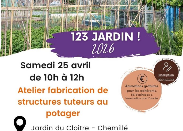Animation123 jardin ! Atelier fabrication de structures-tuteurs pour le potager